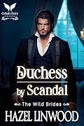 Duchess by Scandal: A Historical Regency Romance Novel