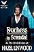 Duchess by Scandal: A Histo...