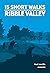 15 Short Walks in the Ribbl...