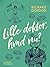Lille doktor, hvad nu? (Danish Edition)