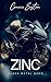ZINC: Black Metal Gang (BMG Series Book 2)