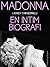 Madonna. En intim biografi by J. Randy Taraborrelli