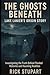 The Ghosts Beneath: Lake La...