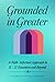 Grounded in Greater: A Fait...