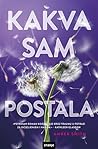 Kakva sam postala