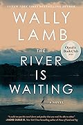 The River Is Waiting
