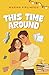 This Time Around
