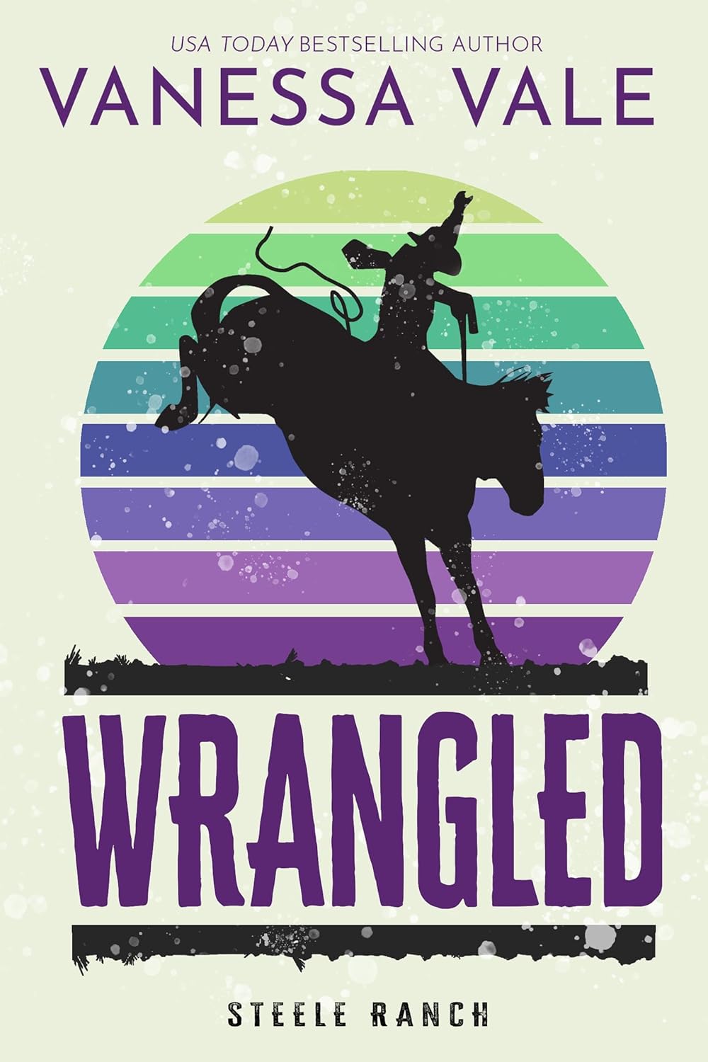 Wrangled (Steele Ranch #2)