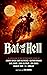 Bat Out of Hell: An Antholo...