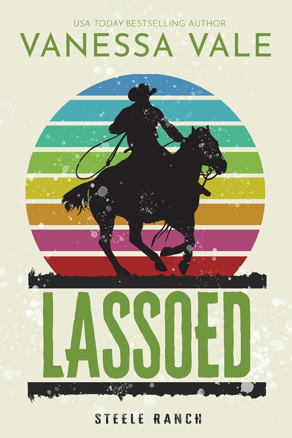 Lassoed (Steele Ranch #5)