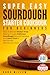 Super Easy Sourdough Starte...
