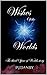Wishes of the Worlds: The t...