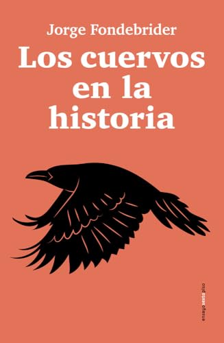 Los cuervos en la historia (Paperback)
