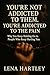 You’re Not Addicted to Them. You’re Addicted to the Pain by Lena Hartley