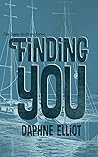 Finding You by Daphne Elliot