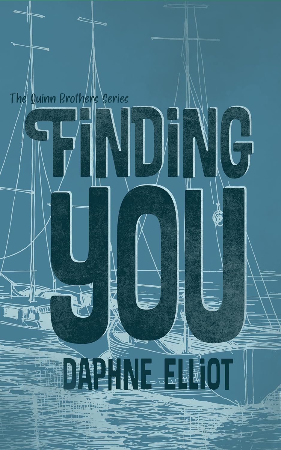 Finding You (Quinn Brothers, #2)
