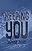 Keeping You (Quinn Brothers...