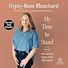 My Time to Stand:...