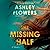 The Missing Half: A Novel
