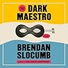 The Dark Maestro:...