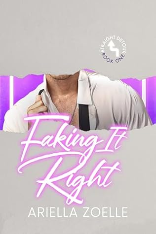 Faking It Right: A Friends-to-Lovers MM Romance (Straight Detour Book 1)