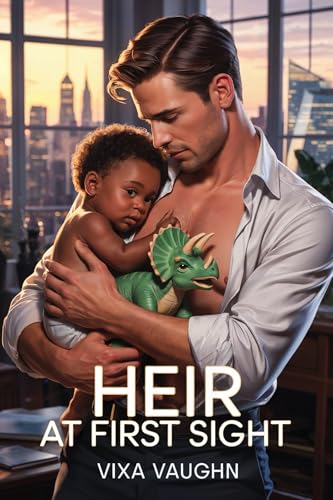 Heir At First Sight (Love and Heirs Book 1)