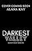 Darkest Valley by Alana Kay