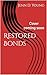 Restored Bonds: A Dark Omeg...
