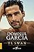 Domnul Garcia (Mr. Series, #3)
