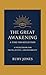 The Great Awakening: A Time...