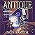 Antique: A Novel