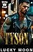 Tyson by Lucky Moon