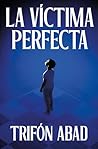 La víctima perfecta