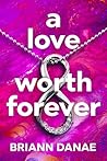 A Love Worth Forever