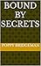 Bound By Secrets