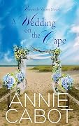 A Wedding On The Cape (Periwinkle Shores Book 5): Family Life Women's Fiction