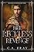 Her Reckless Revenge by C.A. Fray