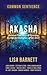 Akasha: Spiritual Experiences of Accessing the Infinite Intelligence of Our Souls