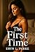 The First Time