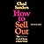 How to Sell Out: The (Hidde...