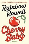 Cherry Baby by Rainbow Rowell
