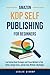 Amazon KDP Self Publishing ...