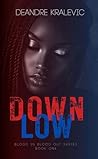 Down Low (Blood in Blood Out Book 1) Book cover for Down Low (Blood in Blood Out Book 1)
