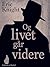 Og livet går videre by Eric Knight