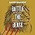 Battle the Beast: Defeating...