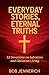 Everyday Stories, Eternal T...