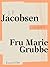 Fru Marie Grubbe (Danske klassikere) (Danish Edition)