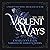 All the Violent Ways: The R...