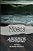 Moses: a study in the prepa...