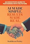 AI Made Simple. R...